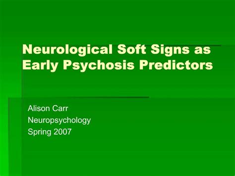 soft signs of psychosis